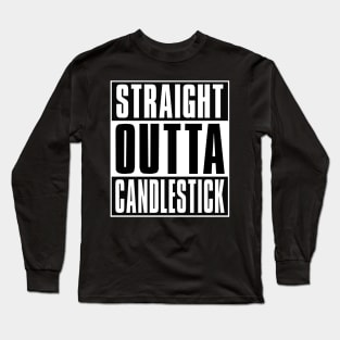 Straight Outta Candlestick Park Long Sleeve T-Shirt